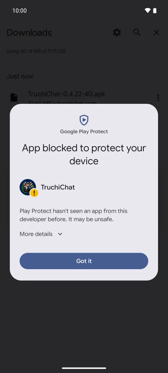 Google Play Protect warning about TruchiChat. Title “App blocked to protect your device”, text “Play Protect hasn’t seen an app from this developer before. It may be unsafe.”, “More details” and the “Got it” button.